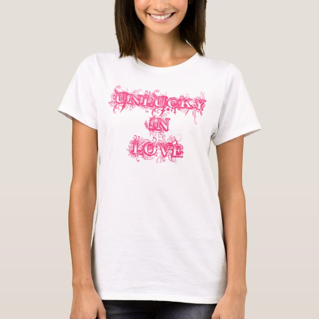Camiseta "azarado no amor" (Frente)