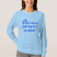 Camiseta Azul Claro Feminina 'Estou Aposentada' Bl