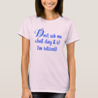 Camiseta Azul Claro Feminina 'Estou Aposentada' Bl