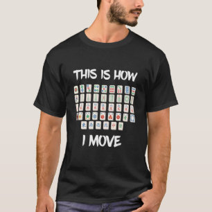 Camiseta Azulejo de Mahjong Como eu movo jogador de Mah Jon