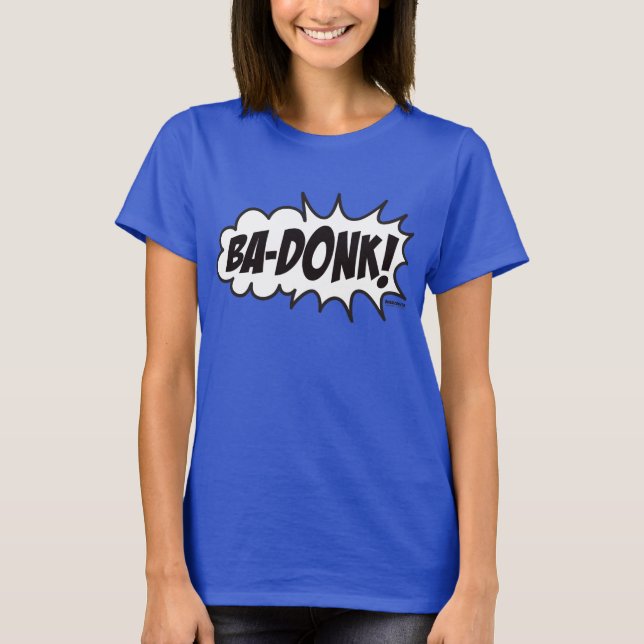 Camiseta Ba-Donk! (Frente)