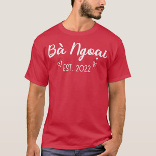 Camiseta Ba Ngoai Est 2022 Avó Vietnamita Em 2022