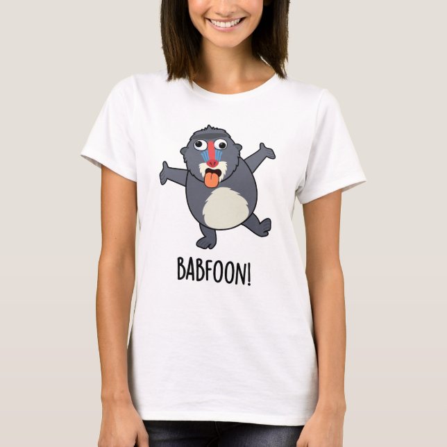 Camiseta Bab-foon Funny Baffoon Baboon Pun (Frente)