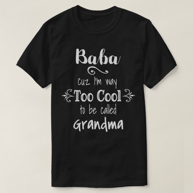 Camiseta Baba Legal Demais Para Ser Chamada De Avó Sérvio P (Frente do Design)