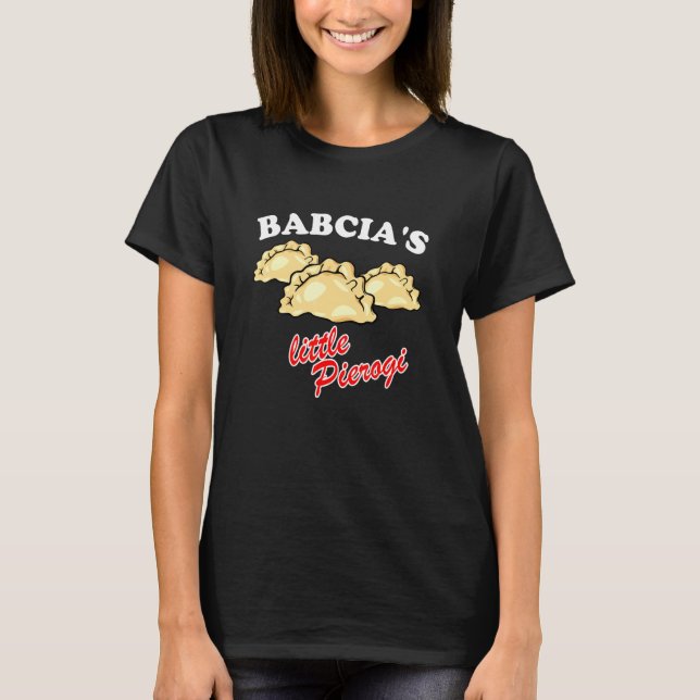Camiseta Babcias Little Pierogi Comida Polonesa Polska (Frente)
