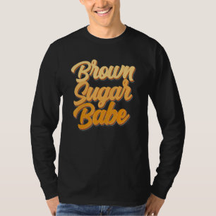 Camiseta Babe Açúcar Morena Orgulhosa Mulheres Negras Ameri