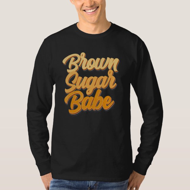 Camiseta Babe Açúcar Morena Orgulhosa Mulheres Negras Ameri (Frente)