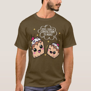 Camiseta Babe I Have A Confection To Make I Funny Baking Ba