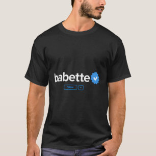 Camiseta Babette First Name Verified Social Media Bab (Bab