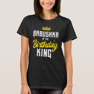 Camiseta Babushka Da Coroa Do Partido Rei Aniversário Cel