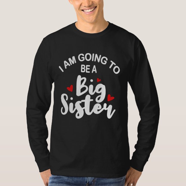Camiseta Baby and Birth Announcement I am Going To Be A Big (Frente)