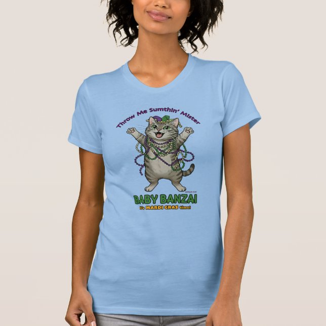 Camiseta Baby Banzai Kat Me Atire Alguma Coisa Mardi Gras (Frente)