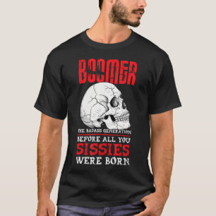 Camiseta Baby Boomers A Geração Durona Antes de Vocês Maric