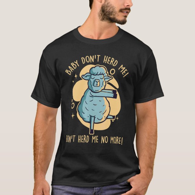 Camiseta Baby Don't Herd No More Thick Hair Animal Sheep (Frente)