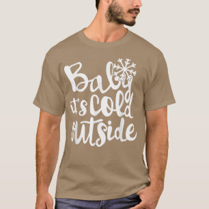 Camiseta Baby Its Cold Outside Snowman Baby Girls Todder Ch