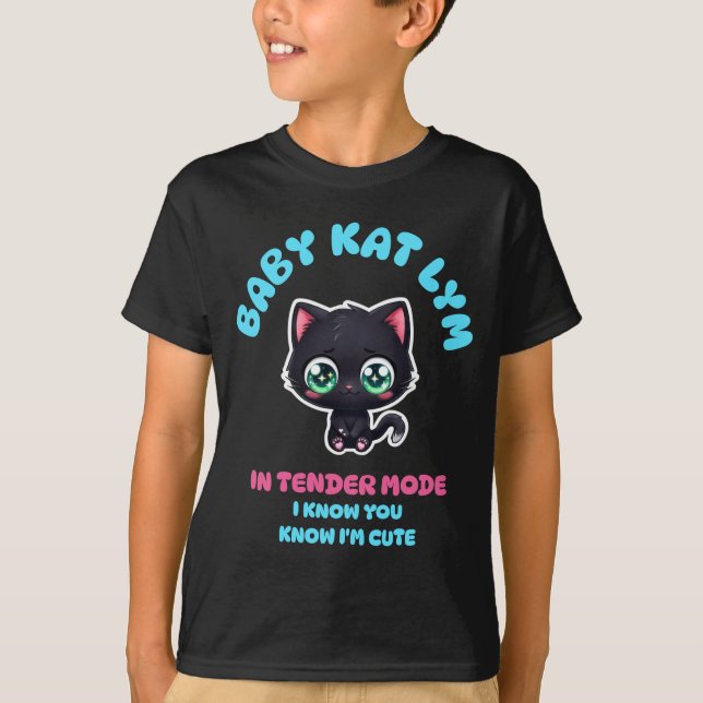 Camiseta Baby Kat Lym In Tender Mode (Frente)