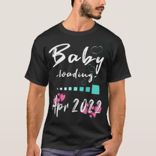 Camiseta Baby Loading April 2022 I Expectant Mother Pregnan