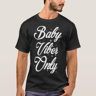 Camiseta Baby Vibes Somente Milagre Amor Dia de Transferênc