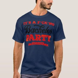 Camiseta bachelor party fun quote