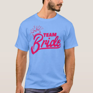 Camiseta Bachelor Party Team Bride Pink Crown Gift Idea 2