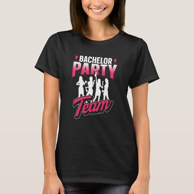 Camiseta Bachelor Party Team Groom Bride  1 (Frente)