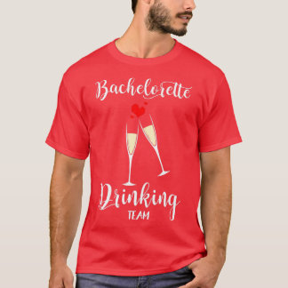 Camiseta Bachelorette Drinkung Team Design for Bachelorette