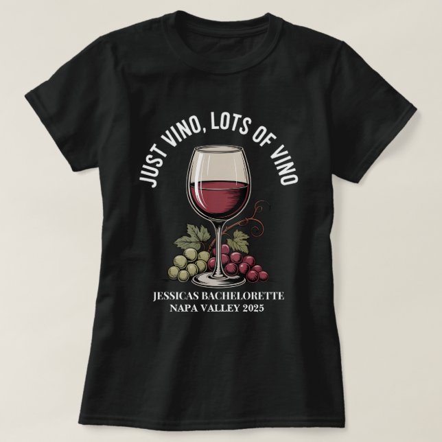 Camiseta Bachelorette Personalizado Apenas Vino Napa Brides (Frente do Design)