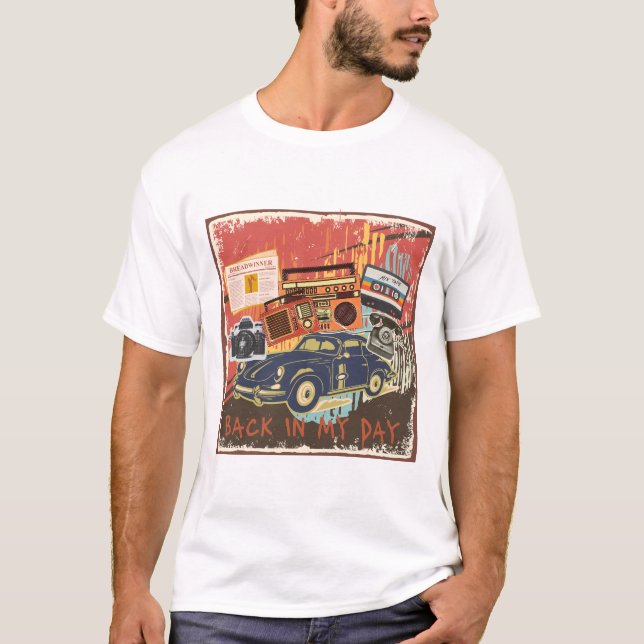 Camiseta Back In My Day Retro Nostalgia T-Shirt (Frente)