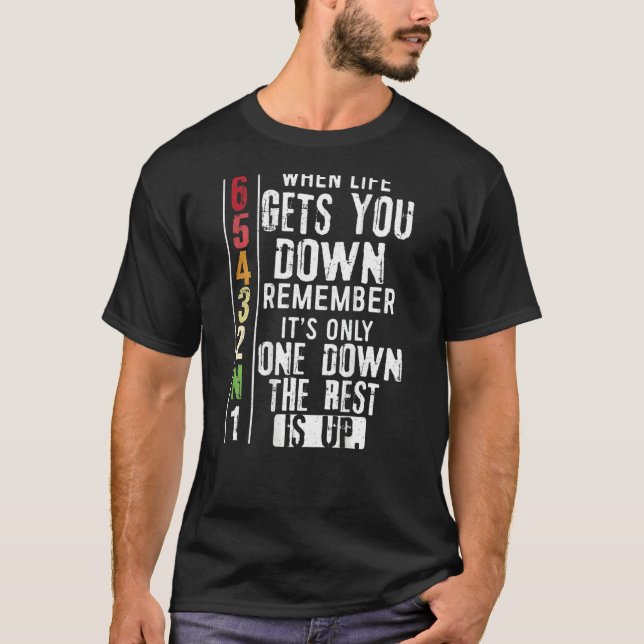 Camiseta BACK PRINT Biker When Life Gets You Down Motorcycl (Frente)
