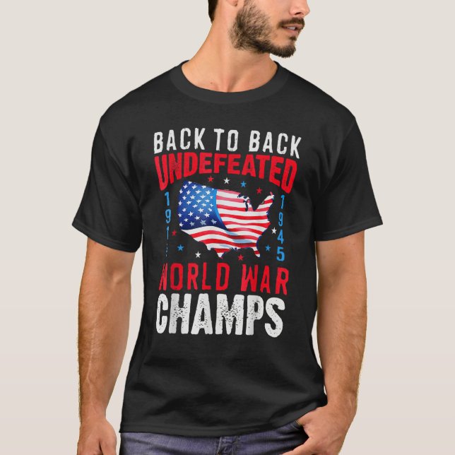 Camiseta Back To Back Undefeated World War Champs 4th Of Ju (Frente)
