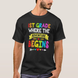 Camiseta Back To School 1st Grade Where The Adventure Begin