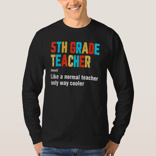 Camiseta Back To School 5th Grade Teacher Team  Definition (Frente)