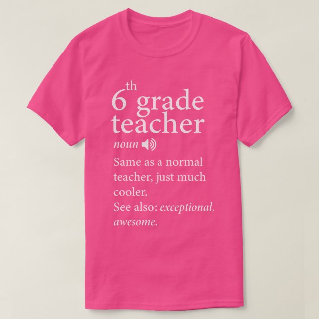 Camiseta Back to school-6th-Grade-Teacher-Funny-Definition- (Frente do Design)