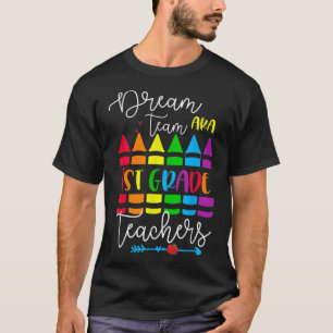 Camiseta Back To School Dream Team Aka 1st Grade Teachers C