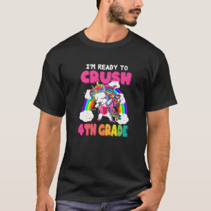 Camiseta Back To School First Day Im Ready To Crush 4Th Gra