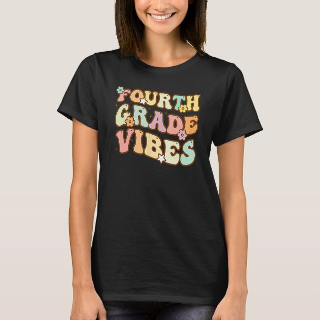 Camiseta Back To School Fourth Grade Vibes Student Teacher  (Frente)