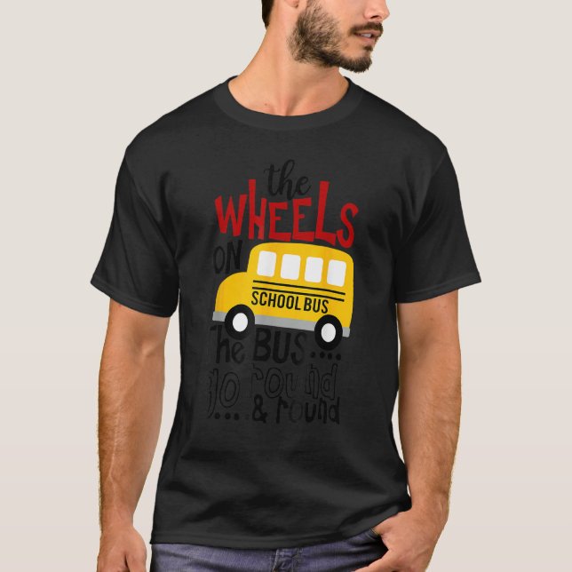Camiseta Back To School Funny The WHEELS On The BUS Toddler (Frente)
