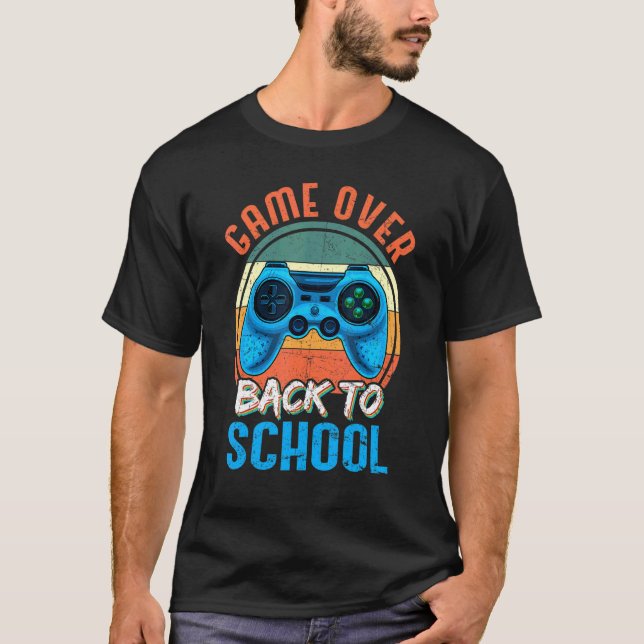 Camiseta Back To School  Game Over Teacher Student Controll (Frente)
