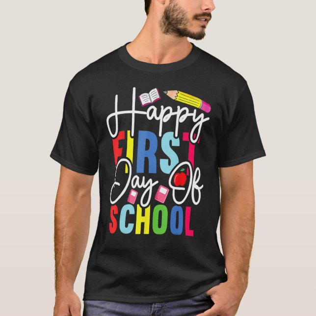 Camiseta Back To School Happy First Day Of School Teacher S (Frente)
