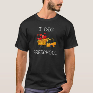 Camiseta Back To School I Dig Preschool Dump Truck Heart Bo