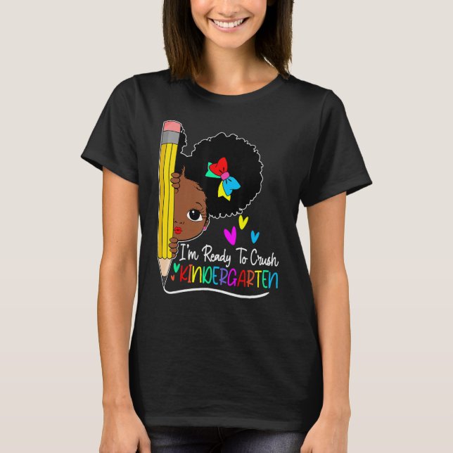 Camiseta Back To School I m Ready To Crush Kindergarten Bla (Frente)
