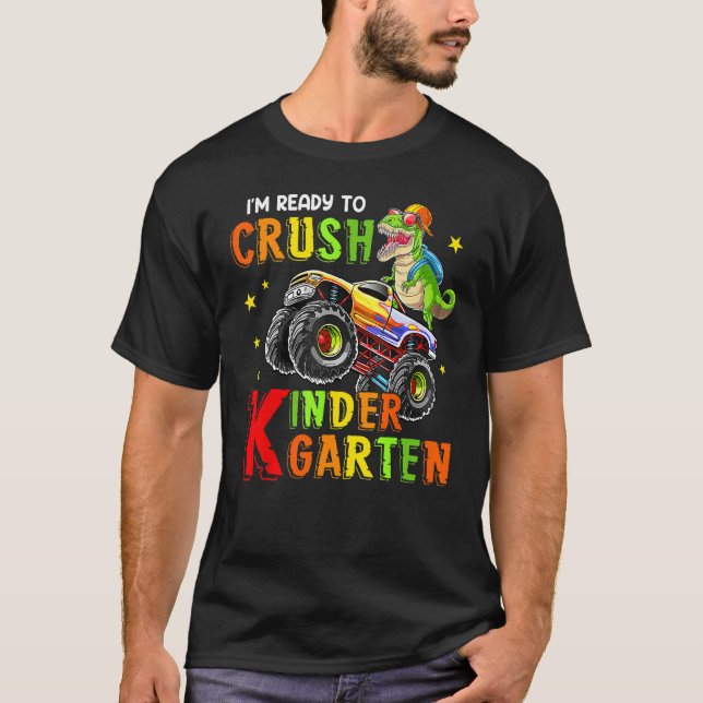 Camiseta Back To School I m Ready To Crush Kindergarten Din (Frente)