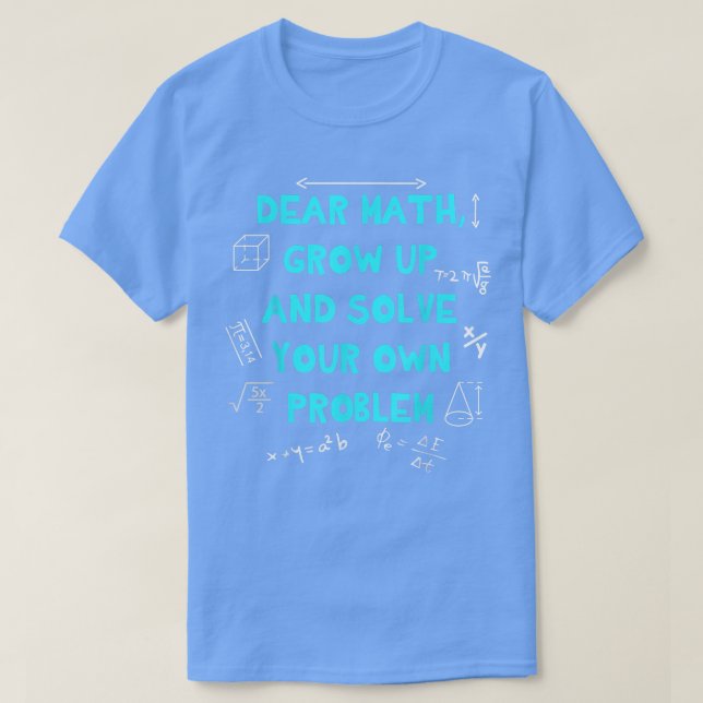 Camiseta Back to School Math Quote for Girls Boys Teens Dea (Frente do Design)