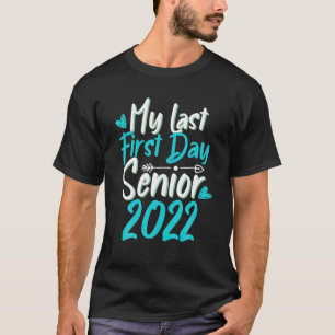 Camiseta Back To School My Last First Day Class Of 2022