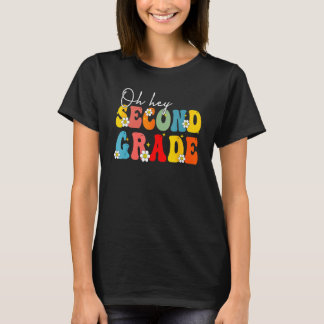 Camiseta Back To School Oh Hey Second Grade Teacher Student