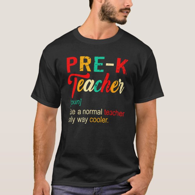 Camiseta Back To School Pre K Teacher Definition Way Cooler (Frente)