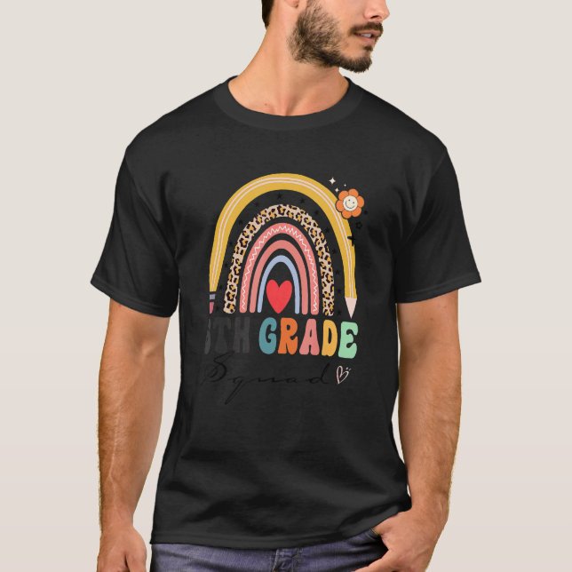 Camiseta Back To School Rainbow 6th Sixth Grade Squad Teach (Frente)