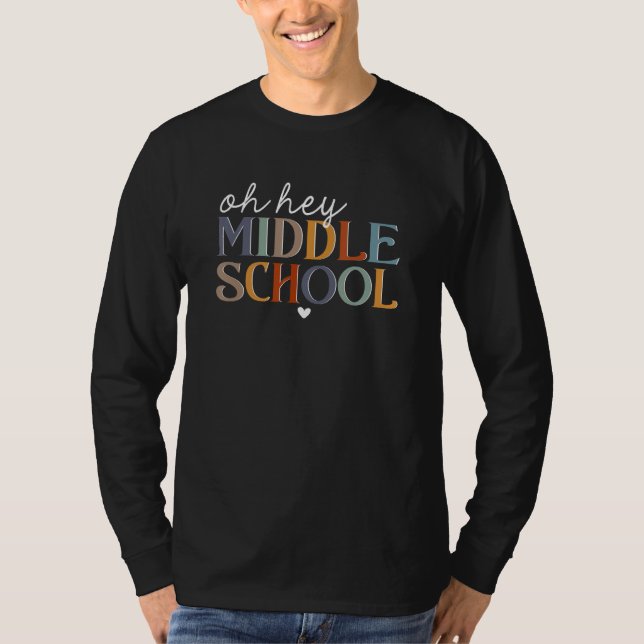 Camiseta Back To School Students Teachers Oh Hey Middle Sch (Frente)