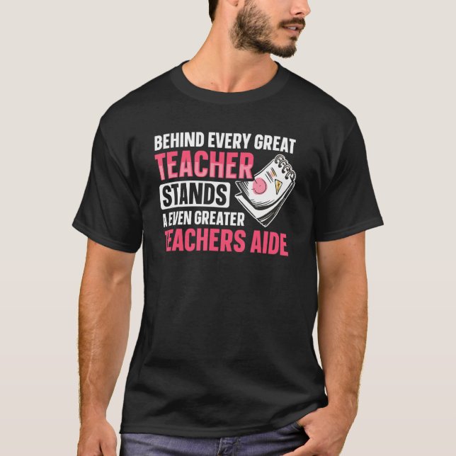 Camiseta Back to School Tachers Aide for a Teacher Assistan (Frente)