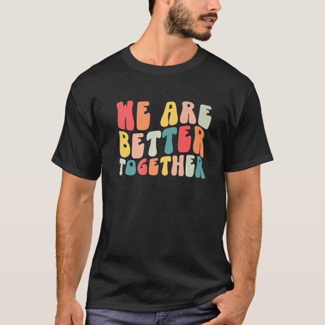Camiseta Back To School Teacher Retro Groovy We Are Better  (Frente)
